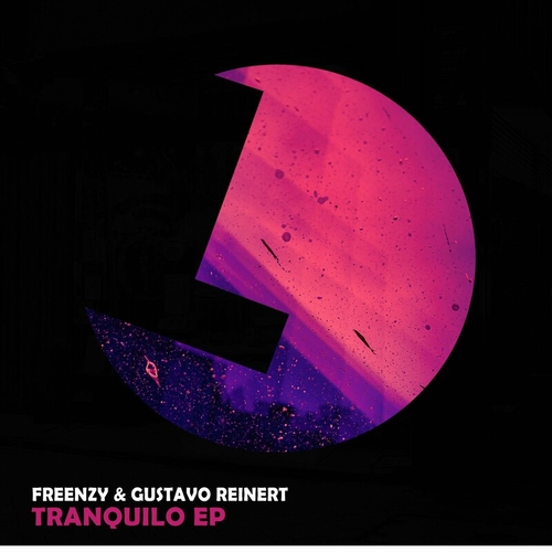 Freenzy Music & Gustavo Reinert - Tranquilo EP [LLR287]